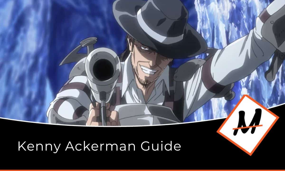 Kenny Ackerman Guide Kenny the Ripper Attack on Titan Explained